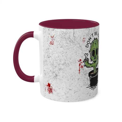 Tasse &quote;Don´t be prick&quote; | dunkel rot